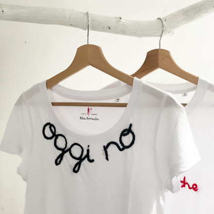 T-Shirt bianca "Oggi No"